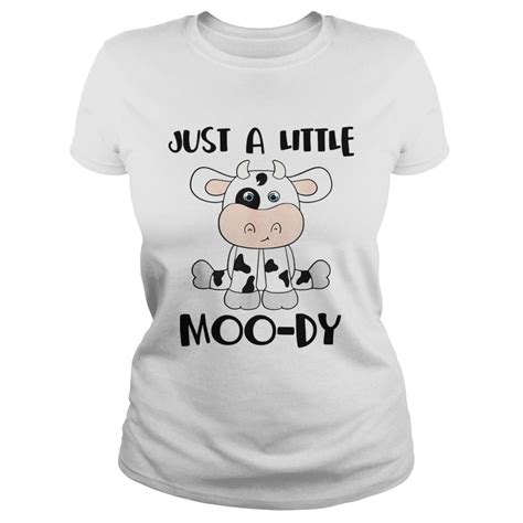 Cow Just A Little Moody Shirt Check More At