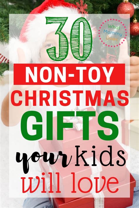 Check spelling or type a new query. 30 Non-Toy Christmas Gift Ideas for Kids - What Mommy Does