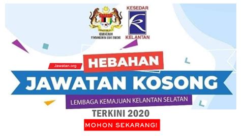 Jawatan kosong kerajaan dan jawatan kosong swasta terkini di malaysia januari februari 2020. Jawatan Kosong KESEDAR - Laman Informasi Malaysia