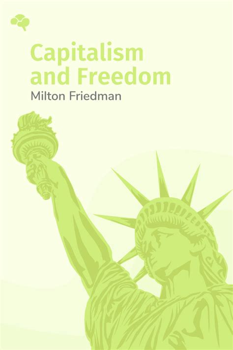 Capitalism And Freedom Key Insights By Thinkr