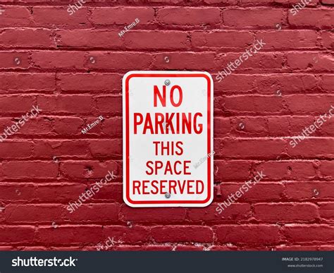 No Parking This Space Reserved Sign Stock Photo 2182978947 Shutterstock