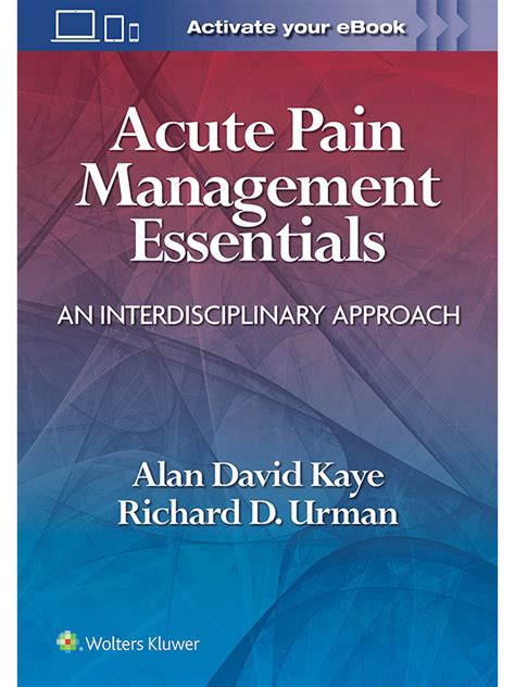 Acute Pain Management Essentials An Interdisciplinary Approach