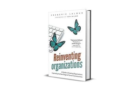 Book Review Reinventing Organizations By Frederic Laloux Sergio Caredda