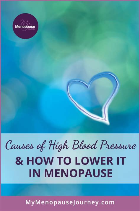 Hbp Causes Of High Blood Pressure And How To Lower It In Menopause