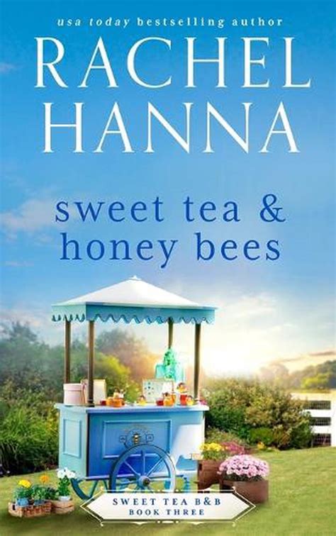 Sweet Tea And Honey Bees By Rachel Hanna English Paperback Book Free