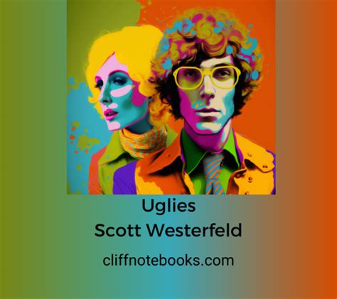 Uglies Scott Westerfeld Cliff Note Books