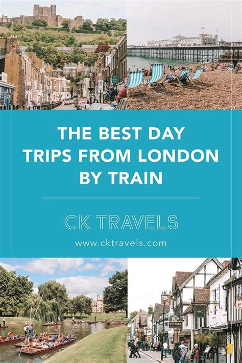 The Best Day Trips From London By Train Ck Travels Day Trips From