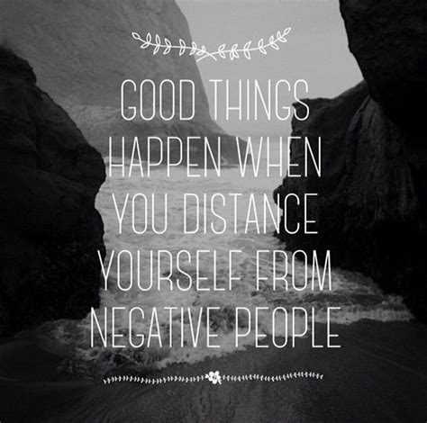 Check spelling or type a new query. Good things happen when you distance yourself from negative people. #Quotes | My children quotes ...
