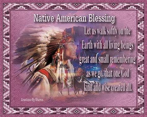 Explore our collection of motivational and famous quotes by authors you know and love. Native American Birthday Quotes. QuotesGram