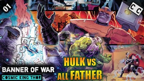 Hulk Vs All Father Thor Banner Of War 01 Cosmic King Thor Marvel