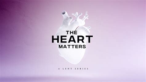 The Heart Matters Church Sermon Series Ideas