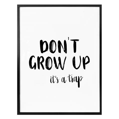 Poster Dont Grow Up Wall