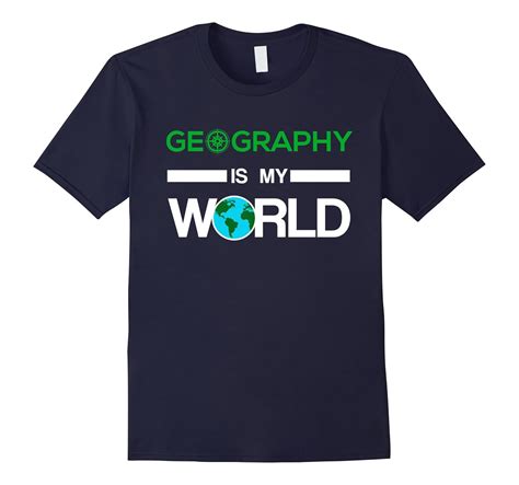 Geography Major T Shirt Geography Is My World Rose Rosetshirt