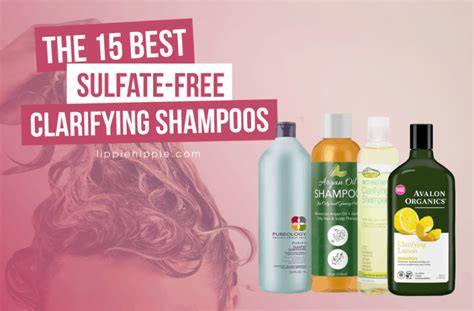 The 15 Best Sulfate Free Clarifying Shampoos 2022