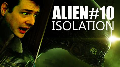 Alien Isolation Gameplay Part 10 Derelict Youtube