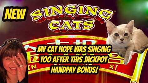 First Jackpot Handpay Bonus New Singing Cats Jin Ji Bao Xi Youtube
