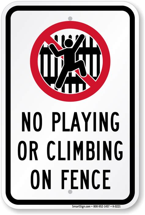 No Climbing Signs Do Not Climb Signs