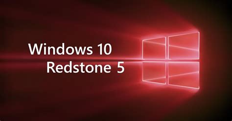Cómo Instalar Windows 10 Redstone 5 En Tu Pc