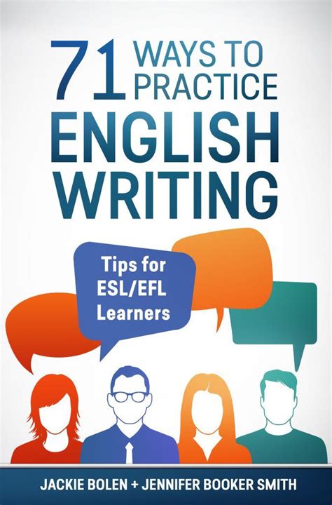 71 Ways To Practice English Writing Tips For Students Esl Speaking