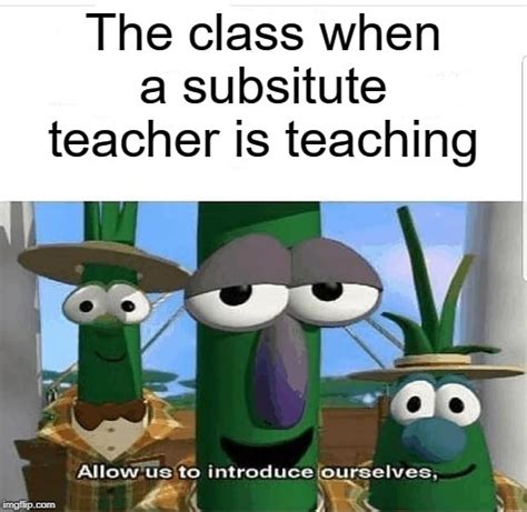 Substitute Teacher Imgflip