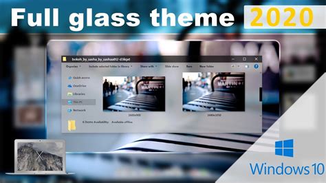How To Install Clear 40 Glass A Full Glass Theme Windows 10 2020