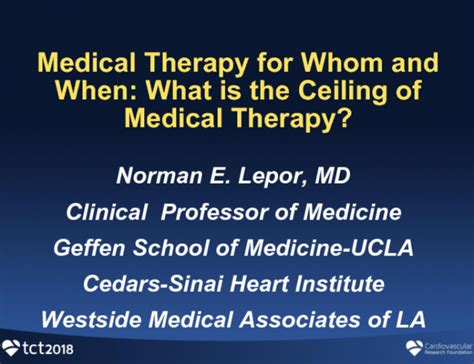 Medical Therapy For Whom And When What Is The Ceiling Of Medical