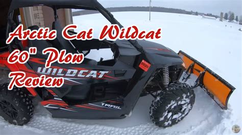 Plowing With The Arctic Cat Wildcat 60 Plow Setup And Review Textron
