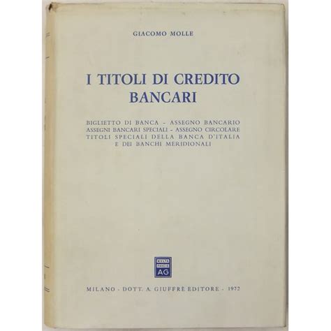 In breve, si può affermare che l'apparentemente vecchia circolare 263 esercita. I titoli di credito bancari. Biglietto di Banca - Assegno ...