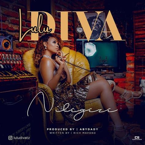 New Audio Lulu Diva Nilegeze Mp3 Download — Citimuzik