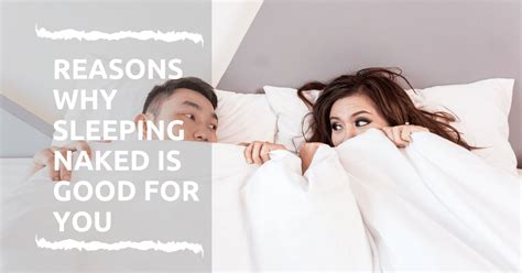 Reasons Why Sleeping Naked Is Good For You Counting Sheep Sleep Research
