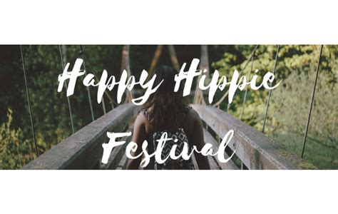 2nd Annual Happy Hippie Festival 2022 Tickets Travelling Gypsy