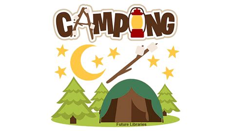 Camping Tips and Guide | Future Libraries