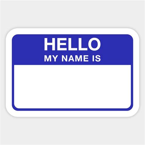 Hello My Name Is Blue Sticker Names Hello My Name Is Custom Stickers