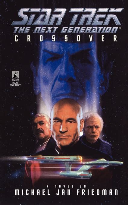 star trek the next generation crossover book by michael jan friedman official publisher