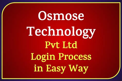 Osmose Technology Login Osmose Technology Pvt Ltd Login Process In
