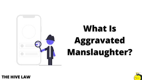 What Is Aggravated Manslaughter Important Laws You Need To Know