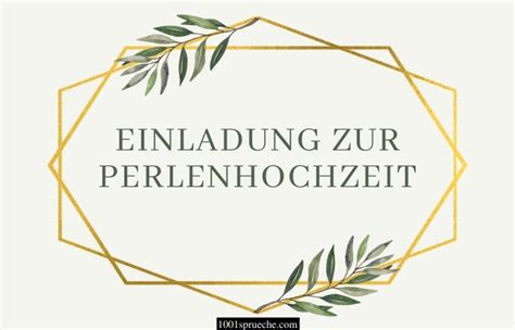 Wenn ihr nun ausrechnen wollt, an welchem tag ihr das jubiläum habt, müsst ihr 6 monate zu eurem jahrestag hinzurechnen. Einladung zur Perlenhochzeit: Texte & Musterbeispiele ...