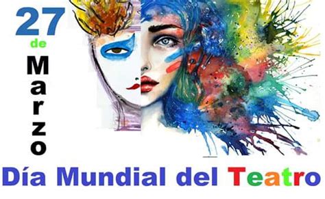 Dia 27 de março é o dia mundial do teatro! Villarrobledo Responde: 27 de Marzo Día Mundial Del Teatro.
