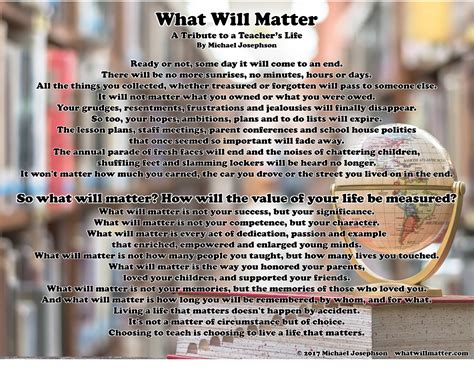 What Will Matter Poem A Tribute To A Teachers Life What Will Matter