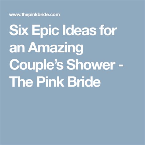 Six Epic Ideas For An Amazing Couples Shower The Pink Bride Pink Bride Couple Shower Bride
