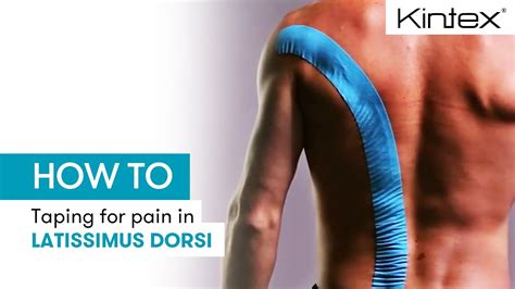 How To Kinesiology Taping For Pain In Latissimus Dorsi Youtube