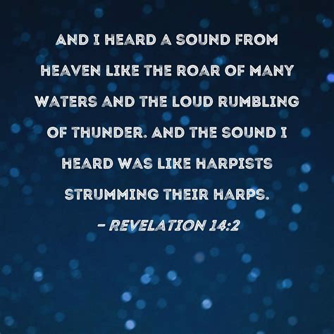 Revelation 142 And I Heard A Sound From Heaven Like The Roar Of Many