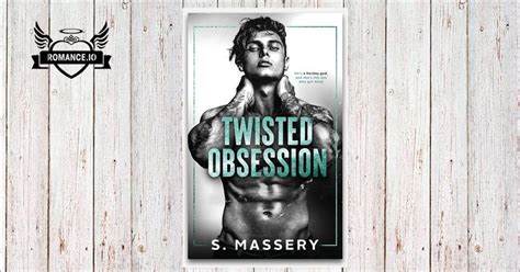 Twisted Obsession By S Massery