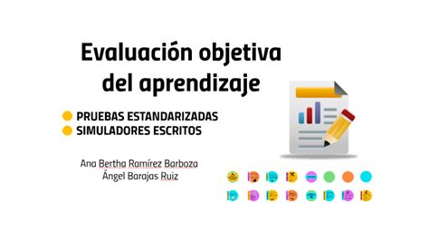 Evaluación Objetiva By Ana Ramírez Barboza