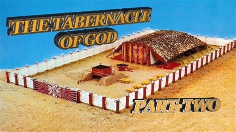 The Tabernacle Of God Part 2 Byers Sermonspice