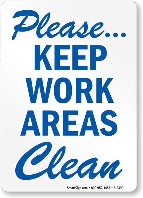 Please Keep Work Areas Clean Sign Housekeeping Labels Sku S