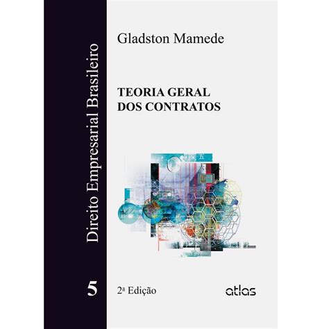 Livro Direito Empresarial Brasileiro Teoria Geral Dos Contratos 2ª