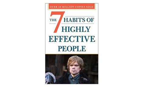 Tyrion Lannister and the 7 Habits of Effective People | Medium