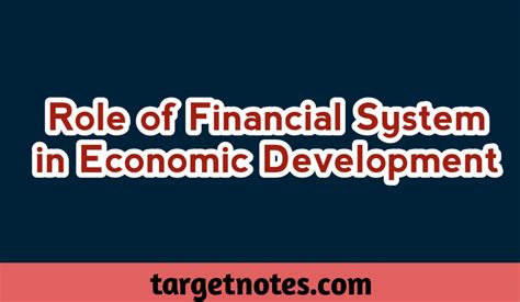 Role Of Financial System In Economic Development