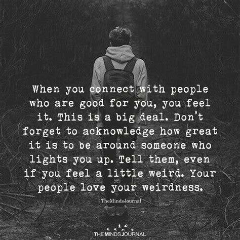 Soul connections are significant yet hard to come by. When You Connect With People Who Are Good For You | Soul ...